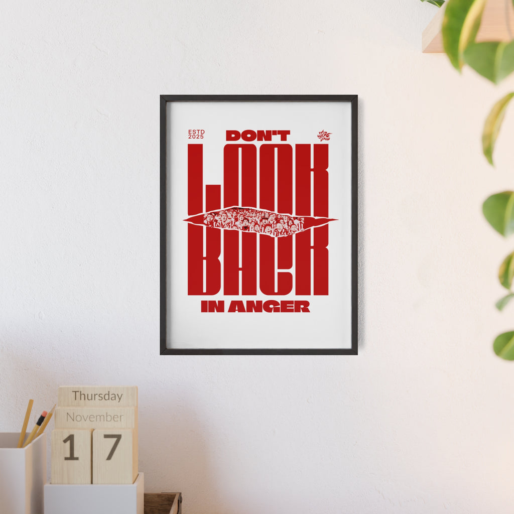 DON'T LOOK BACK IN ANGER- Sunderland AFC Fan Poster with frame.